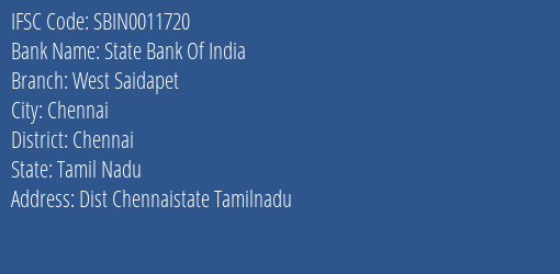 State Bank Of India West Saidapet Branch, Branch Code 011720 & IFSC Code Sbin0011720