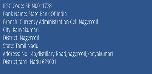 State Bank Of India Currency Administration Cell Nagercoil Branch Nagercoil IFSC Code SBIN0011728