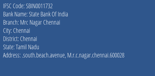 State Bank Of India Mrc Nagar Chennai Branch Chennai IFSC Code SBIN0011732