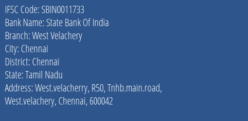 State Bank Of India West Velachery Branch Chennai IFSC Code SBIN0011733