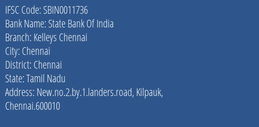 State Bank Of India Kelleys Chennai Branch Chennai IFSC Code SBIN0011736