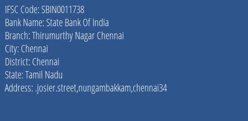 State Bank Of India Thirumurthy Nagar Chennai Branch Chennai IFSC Code SBIN0011738