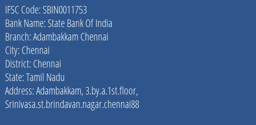 State Bank Of India Adambakkam Chennai Branch Chennai IFSC Code SBIN0011753