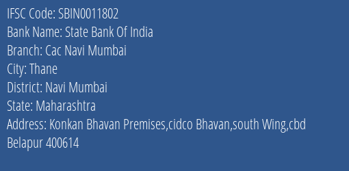 State Bank Of India Cac Navi Mumbai Branch, Branch Code 011802 & IFSC Code SBIN0011802