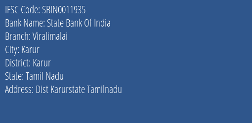 State Bank Of India Viralimalai Branch Karur IFSC Code SBIN0011935