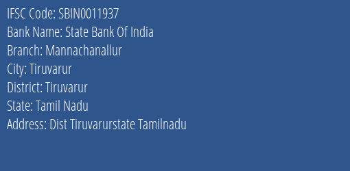 State Bank Of India Mannachanallur Branch Tiruvarur IFSC Code SBIN0011937