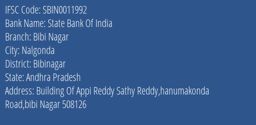 State Bank Of India Bibi Nagar Branch Bibinagar IFSC Code SBIN0011992