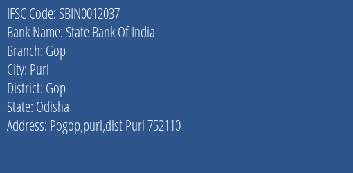 State Bank Of India Gop Branch Gop IFSC Code SBIN0012037
