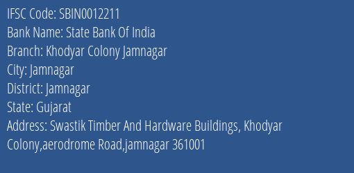 State Bank Of India Khodyar Colony Jamnagar Branch, Branch Code 012211 & IFSC Code SBIN0012211