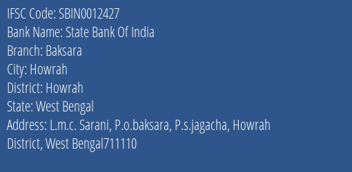 State Bank Of India Baksara Branch Howrah IFSC Code SBIN0012427