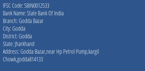 State Bank Of India Godda Bazar Branch Godda IFSC Code SBIN0012533