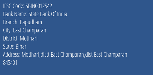 State Bank Of India Bapudham Branch Motihari IFSC Code SBIN0012542