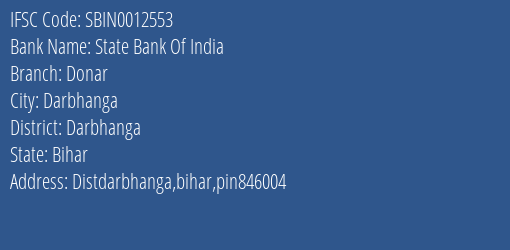 State Bank Of India Donar Branch Darbhanga IFSC Code SBIN0012553
