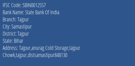 State Bank Of India Tajpur Branch, Branch Code 012557 & IFSC Code Sbin0012557
