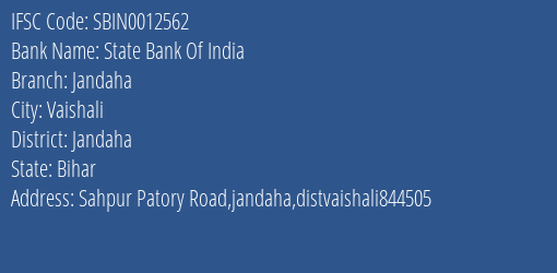 State Bank Of India Jandaha Branch Jandaha IFSC Code SBIN0012562