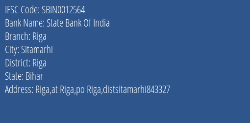 State Bank Of India Riga Branch, Branch Code 012564 & IFSC Code Sbin0012564