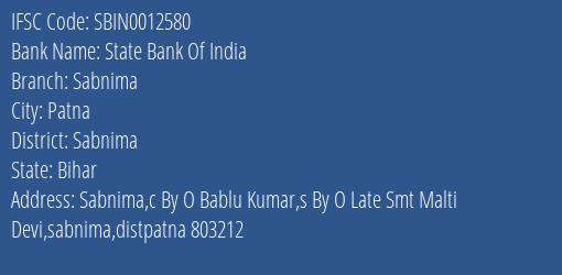 State Bank Of India Sabnima Branch Sabnima IFSC Code SBIN0012580