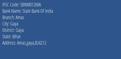 State Bank Of India Amas Branch Gaya IFSC Code SBIN0012606