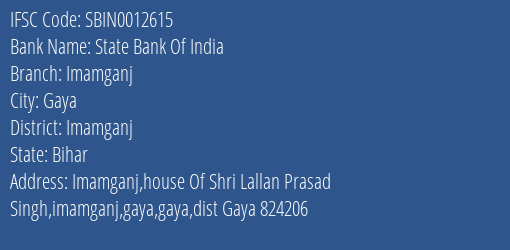 State Bank Of India Imamganj Branch Imamganj IFSC Code SBIN0012615