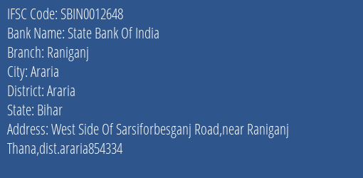 State Bank Of India Raniganj Branch Araria IFSC Code SBIN0012648