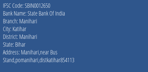 State Bank Of India Manihari Branch, Branch Code 012650 & IFSC Code Sbin0012650