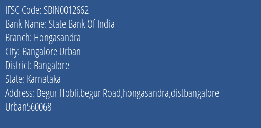 State Bank Of India Hongasandra Branch Bangalore IFSC Code SBIN0012662