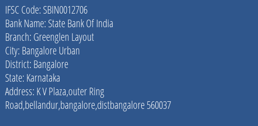 State Bank Of India Greenglen Layout Branch Bangalore IFSC Code SBIN0012706