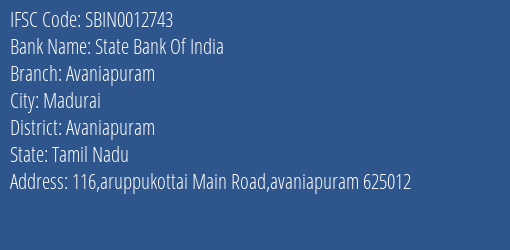 State Bank Of India Avaniapuram Branch Avaniapuram IFSC Code SBIN0012743