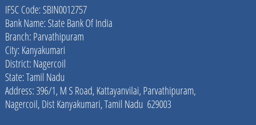State Bank Of India Parvathipuram Branch Nagercoil IFSC Code SBIN0012757
