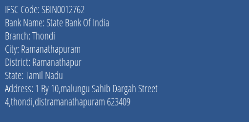State Bank Of India Thondi Branch Ramanathapur IFSC Code SBIN0012762