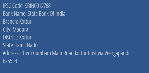 State Bank Of India Kottur Branch Kottur IFSC Code SBIN0012768