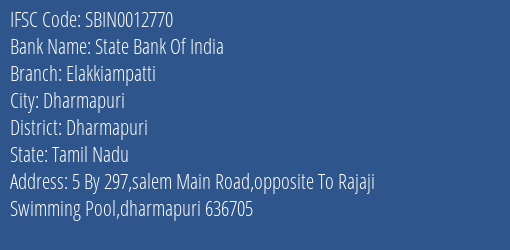 State Bank Of India Elakkiampatti Branch, Branch Code 012770 & IFSC Code Sbin0012770