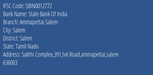 State Bank Of India Ammapettai Salem Branch Salem IFSC Code SBIN0012772