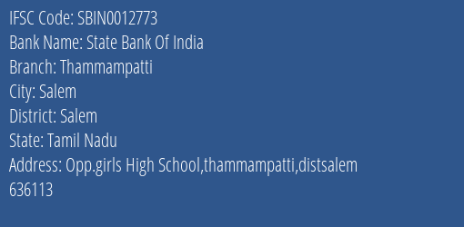 State Bank Of India Thammampatti Branch Salem IFSC Code SBIN0012773