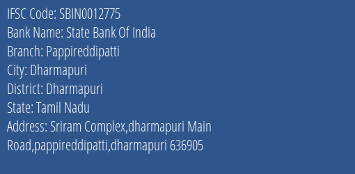 State Bank Of India Pappireddipatti Branch Dharmapuri IFSC Code SBIN0012775