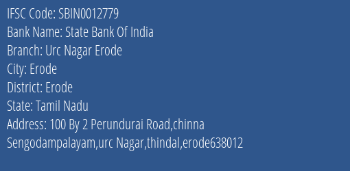State Bank Of India Urc Nagar Erode Branch, Branch Code 012779 & IFSC Code Sbin0012779