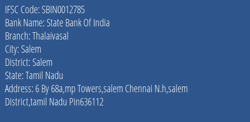 State Bank Of India Thalaivasal Branch Salem IFSC Code SBIN0012785