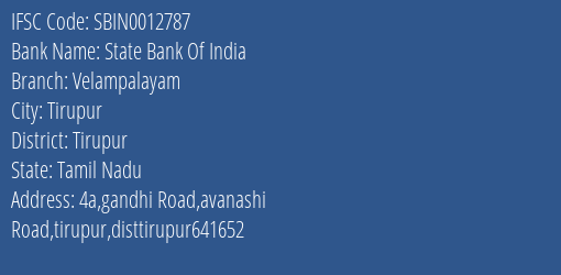 State Bank Of India Velampalayam Branch Tirupur IFSC Code SBIN0012787