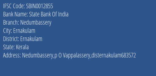 State Bank Of India Nedumbassery Branch, Branch Code 012855 & IFSC Code Sbin0012855