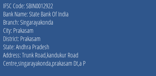 State Bank Of India Singarayakonda Branch Prakasam IFSC Code SBIN0012922