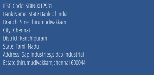 State Bank Of India Sme Thirumudivakkam Branch Kanchipuram IFSC Code SBIN0012931