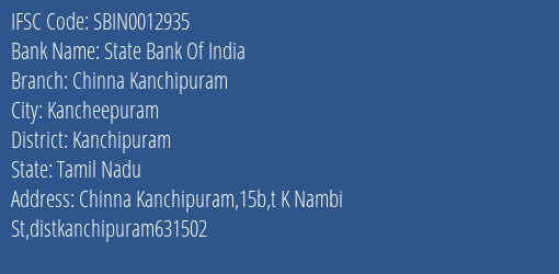 State Bank Of India Chinna Kanchipuram Branch, Branch Code 012935 & IFSC Code Sbin0012935
