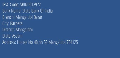 State Bank Of India Mangaldoi Bazar Branch Mangaldoi IFSC Code SBIN0012977