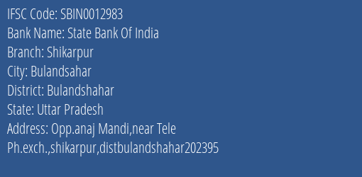 State Bank Of India Shikarpur Branch Bulandshahar IFSC Code SBIN0012983