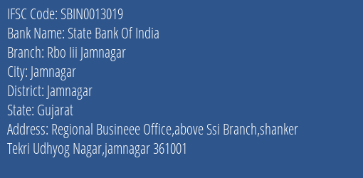 State Bank Of India Rbo Iii Jamnagar, Jamnagar IFSC Code SBIN0013019