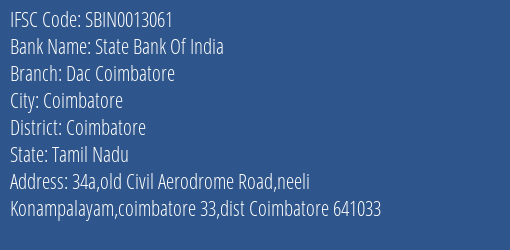State Bank Of India Dac Coimbatore Branch Coimbatore IFSC Code SBIN0013061