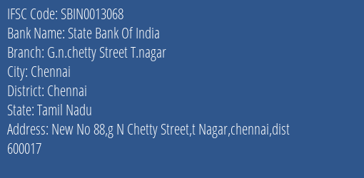 State Bank Of India G.n.chetty Street T.nagar Branch Chennai IFSC Code SBIN0013068