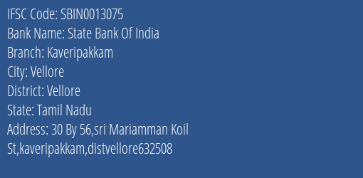 State Bank Of India Kaveripakkam Branch Vellore IFSC Code SBIN0013075
