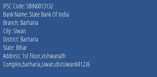 State Bank Of India Barharia Branch Barharia IFSC Code SBIN0013132