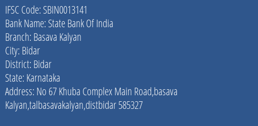 State Bank Of India Basava Kalyan Branch Bidar IFSC Code SBIN0013141